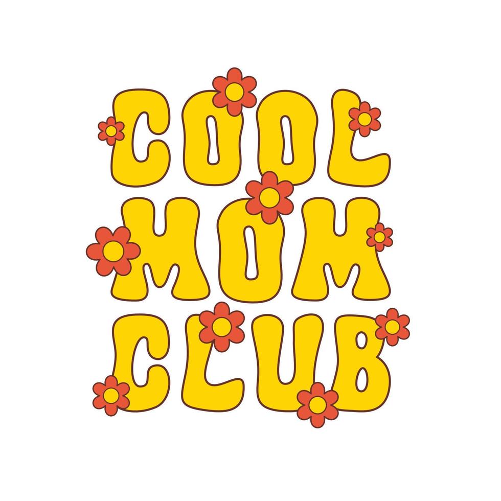 frio mamá club vector eslogan con linda flores aislado en un blanco antecedentes. de moda floral ilustración en estilo retro años 60, 70s