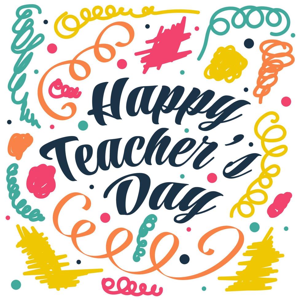 Happy Teachers Day Lettering with Colorful Childish Freehand Scribble Style. Teachers Day Typography, Can be used for Card, Poster, and Print vector