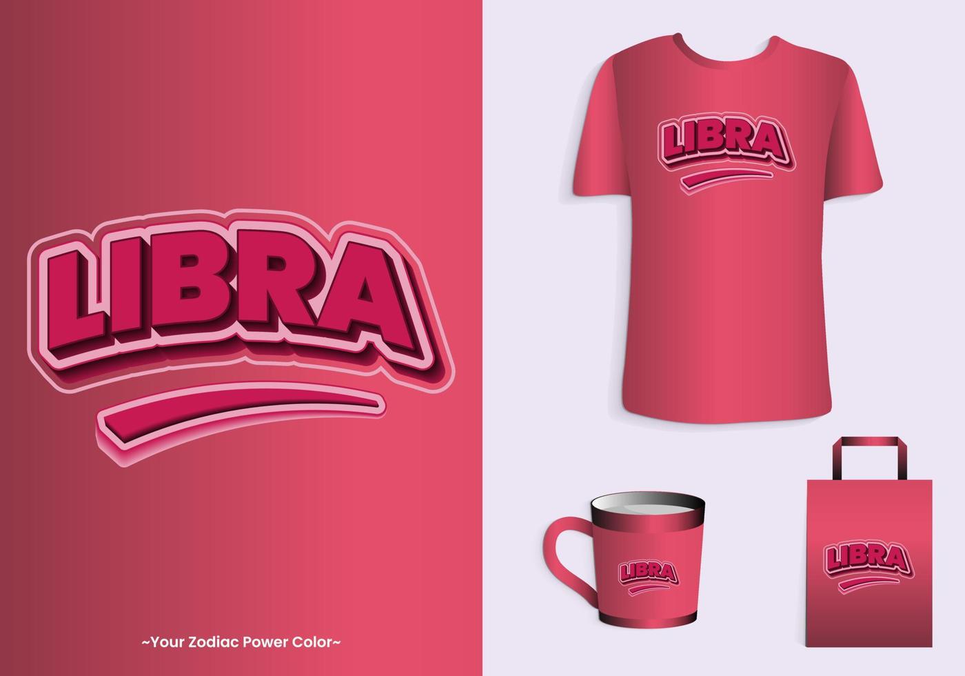 Libra zodiac power color is pink. Typography t-shirt, tote bag, and cup design for merchandise and print. Mock-up templates included vector