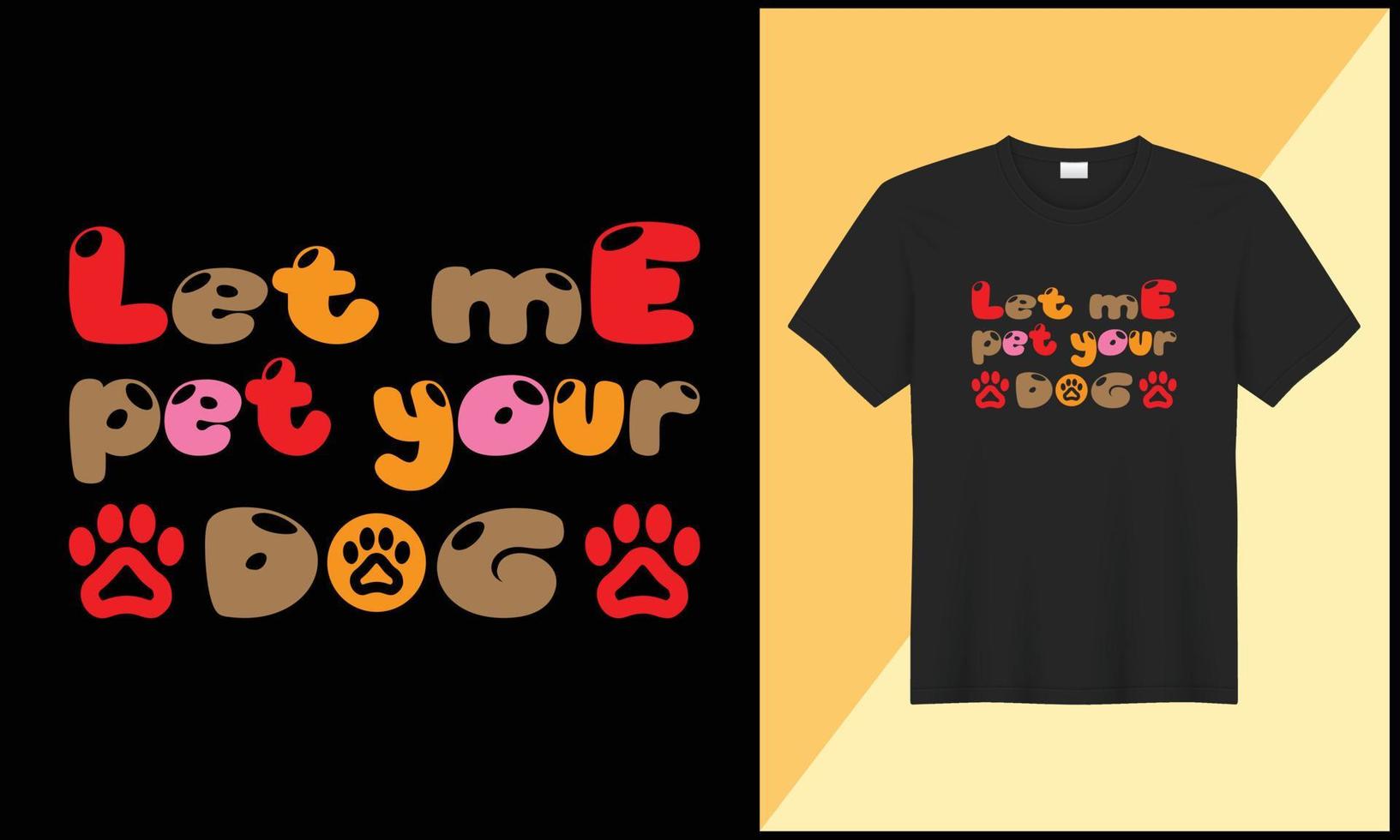 typography dog t shirt design illlustration vector design