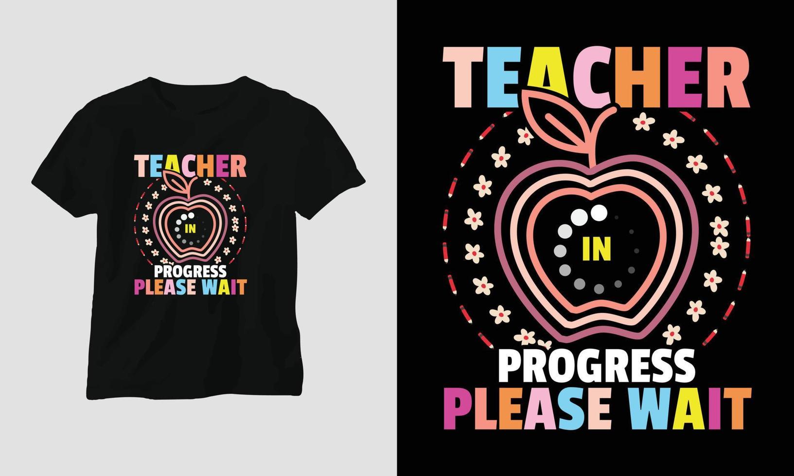 teacher's day t-shirt design concept created using Typography quotes, education, apple vector