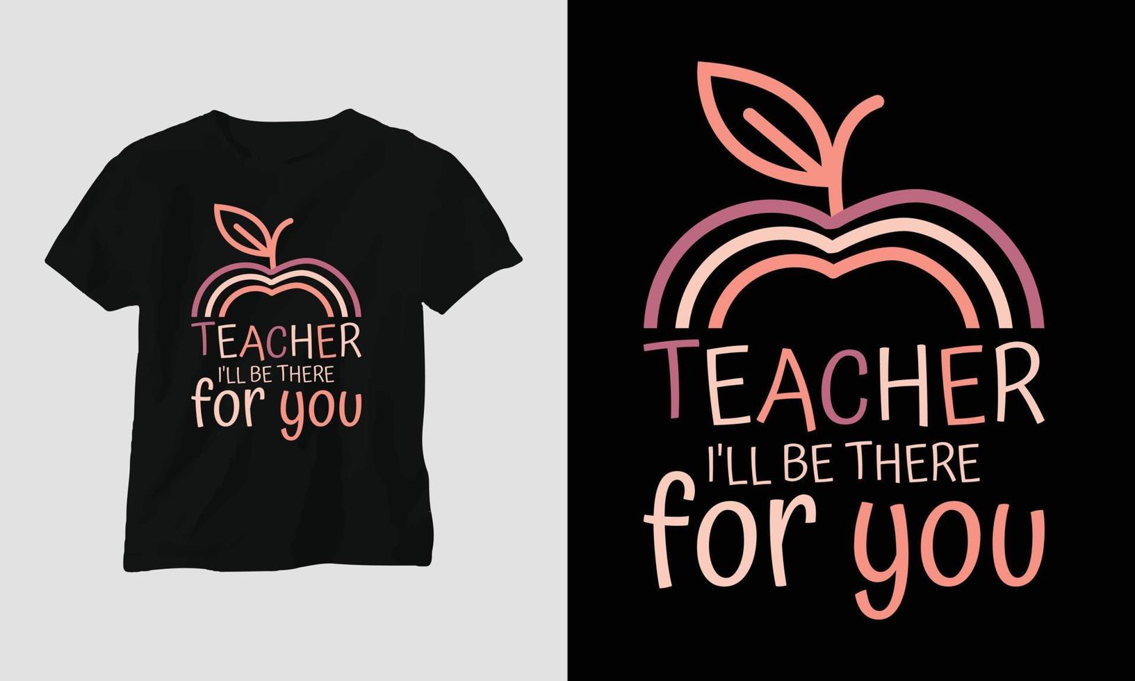 teacher's day t-shirt design concept created using Typography quotes, education, apple vector