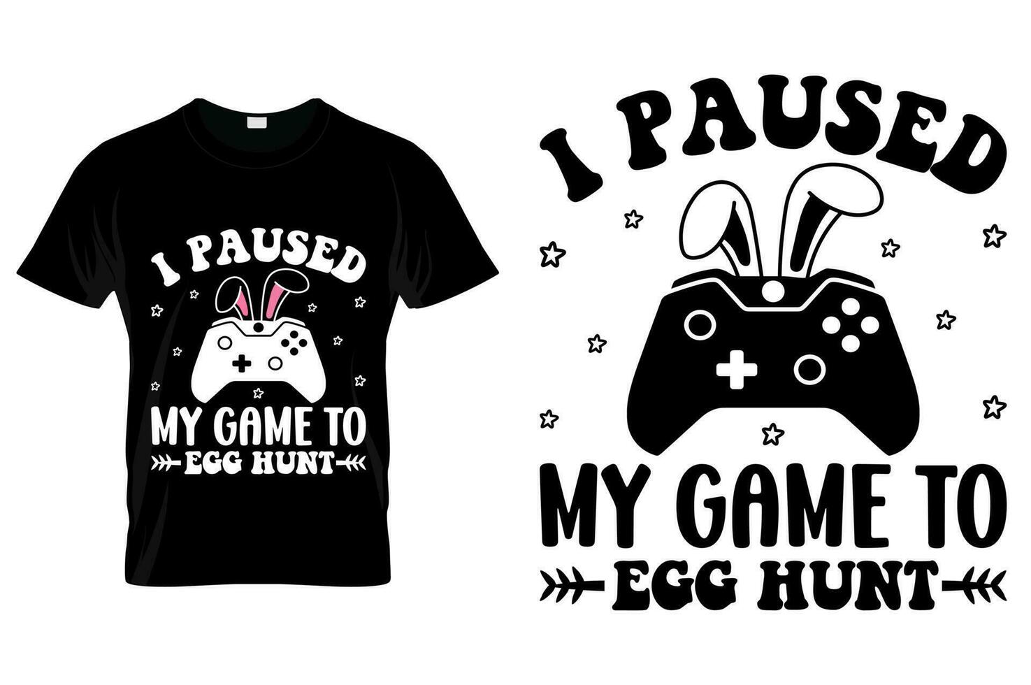 Easter Day Tshirt design Easter Funny Quotes tshirt for kids men women poster and gift vector