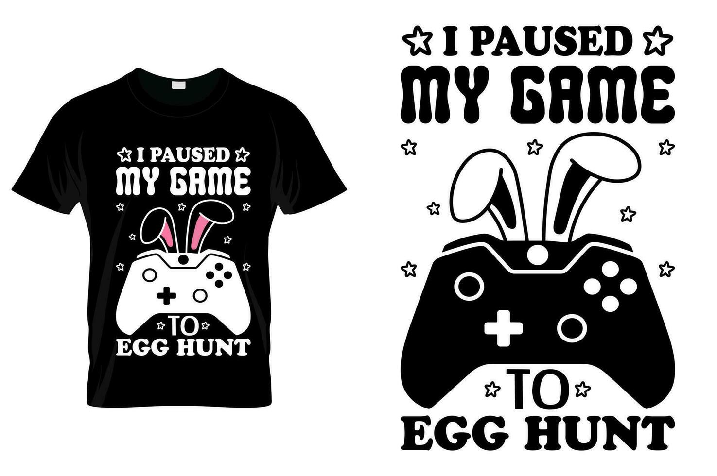 Easter Day Tshirt design Easter Funny Quotes tshirt for kids men women poster and gift vector