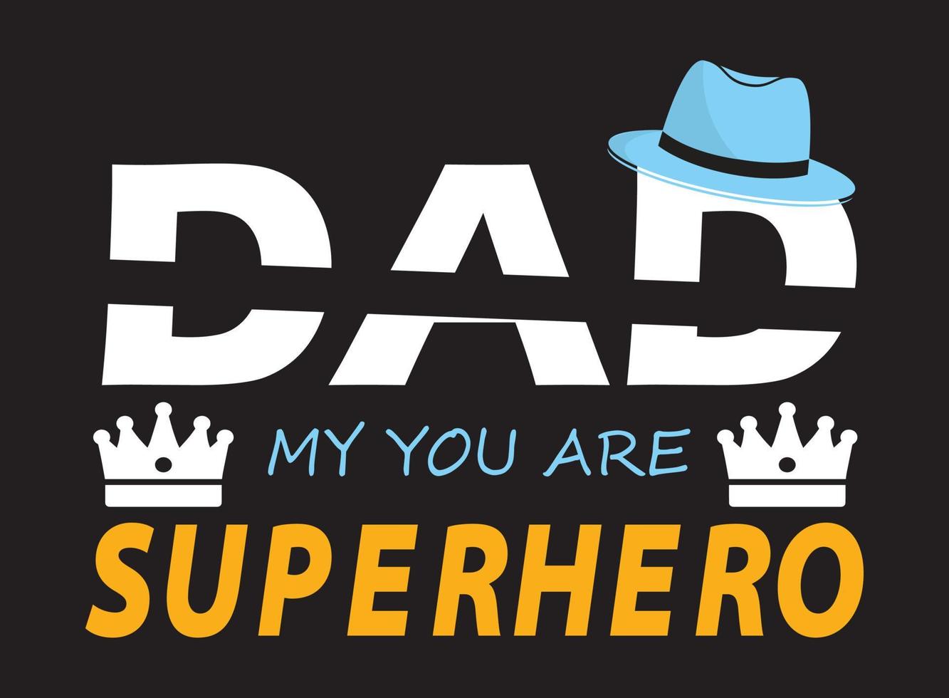 fathers day t- shirt design vector