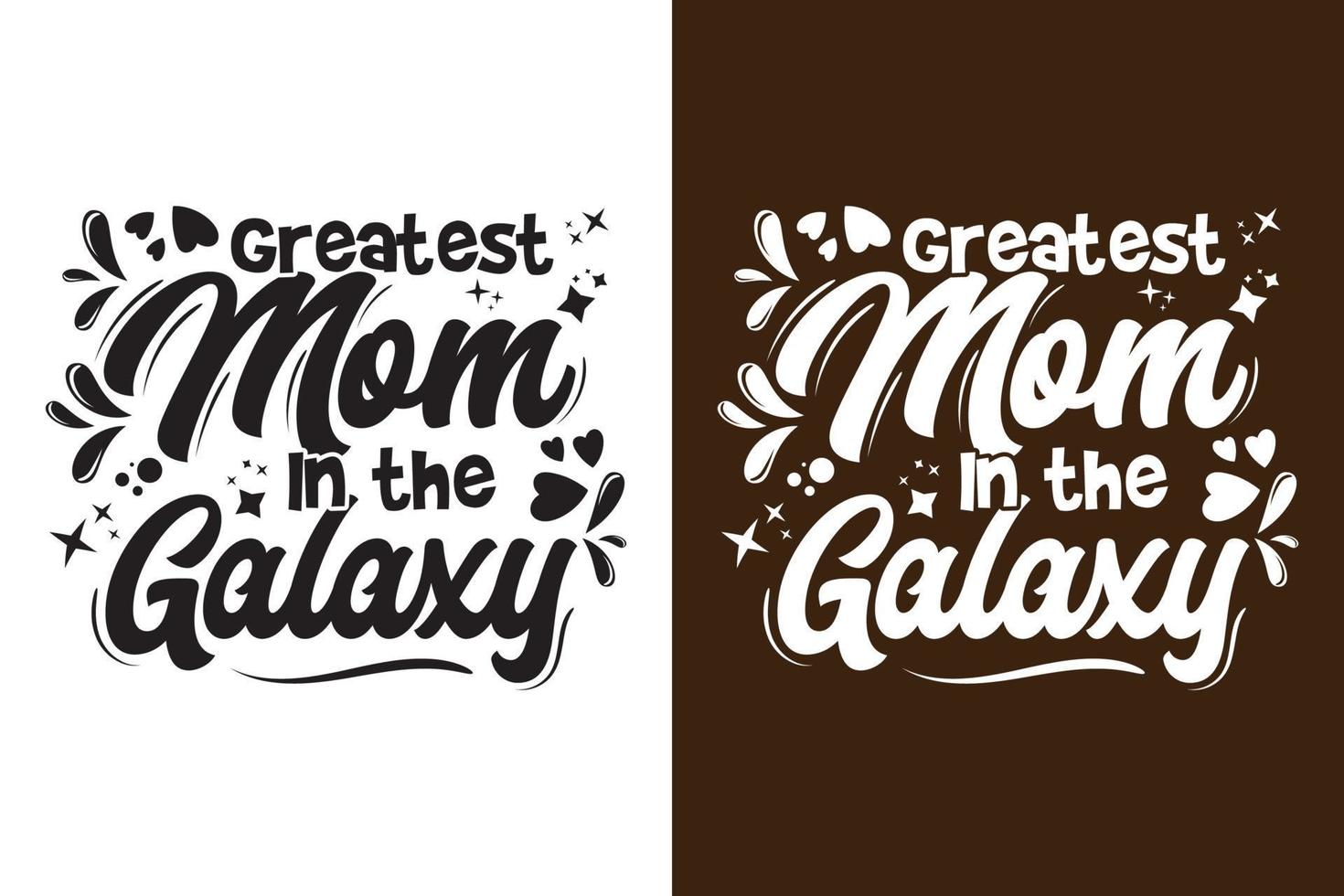 Greatest Mom In the  Galaxy vector