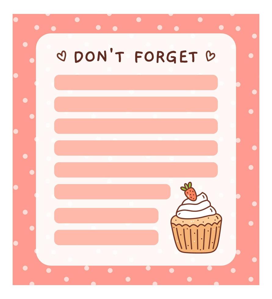 Cute to do list template with strawberry cupcake. Kawaii design of daily planner, schedule or checklist. Perfect for planning, memo, notes and self-organization. Vector hand-drawn illustration.