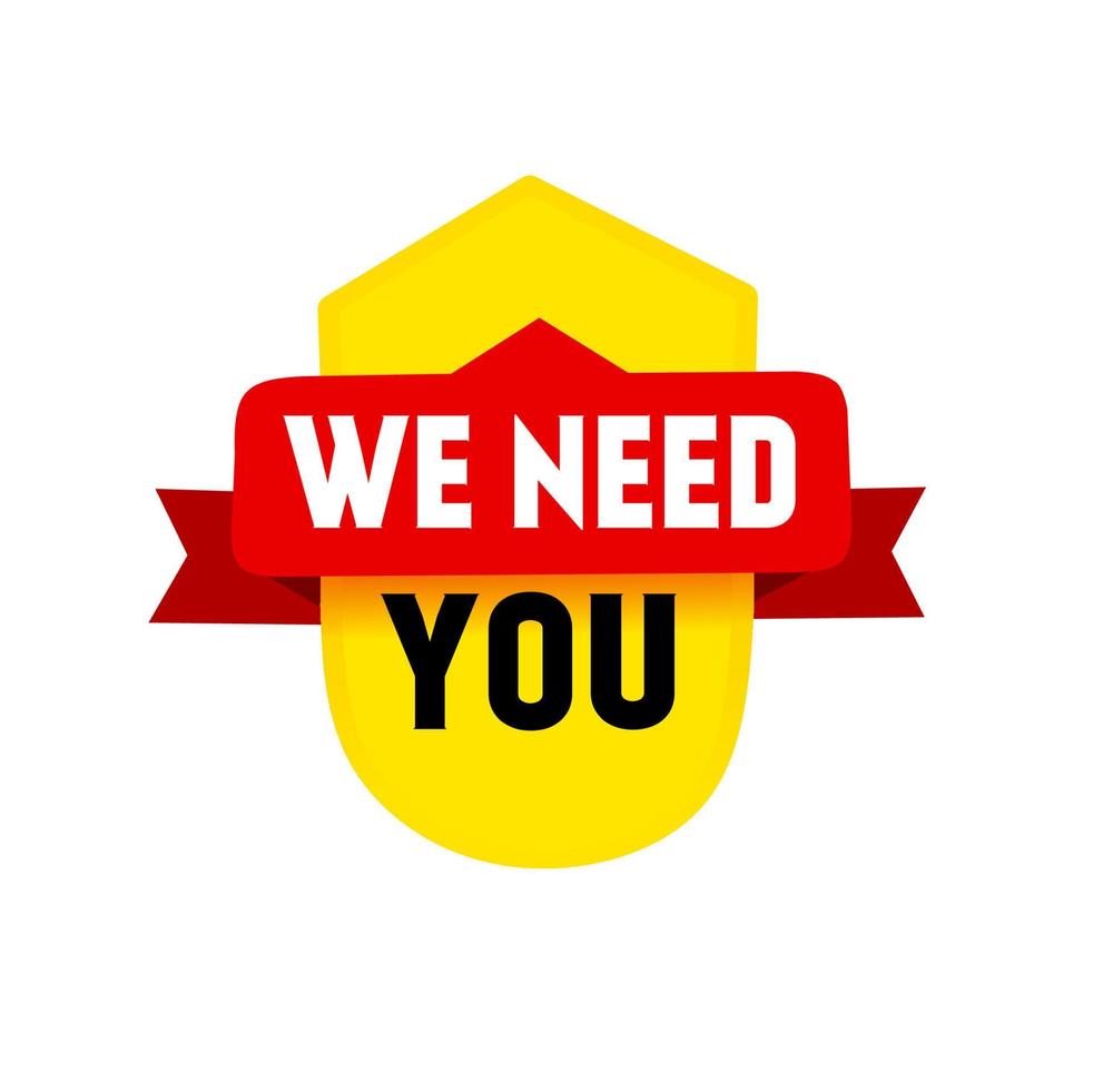 We need you concept. Banner icon. Flat Web element. vector template design.