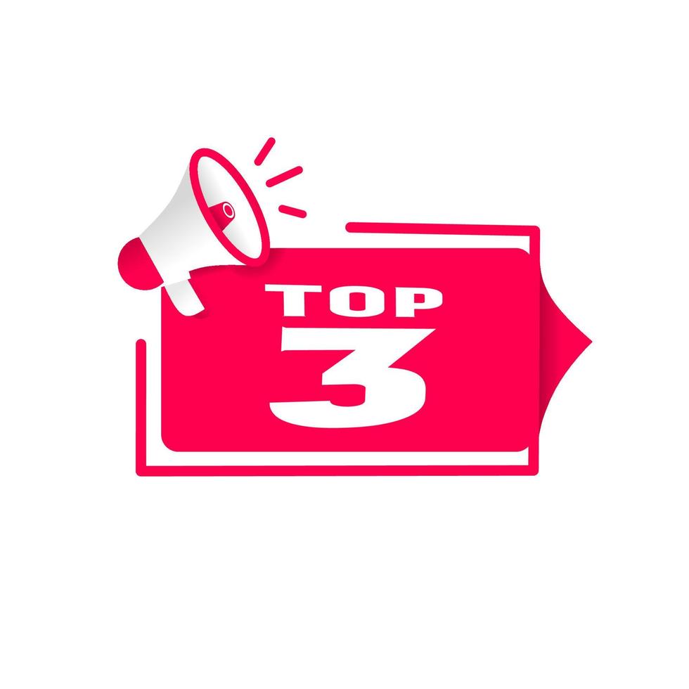 Top 3 icon. Label design with megaphone icon. Banner template. Vector illustration.