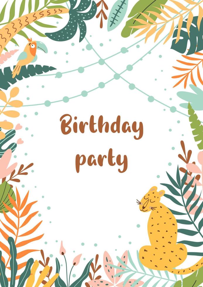 Jungle party invitation. Tropical birthday party invite. Jungle leaves frame. Wild party template with leopard jaguar, toucan. Palm leaves frame. Cute bright vector illustration. Birthday party design