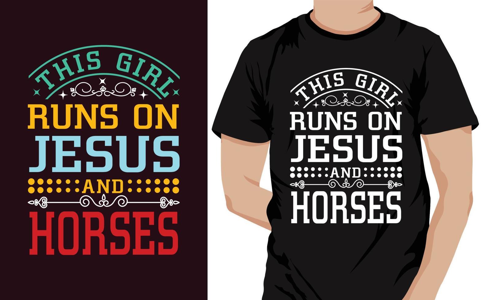 This Girl Runs on jesus and Horses Vector T-shirt Design