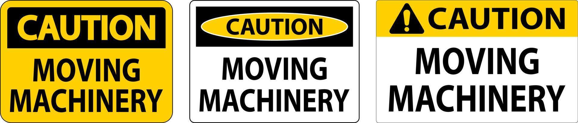 Caution Moving Machinery Sign On White Background vector