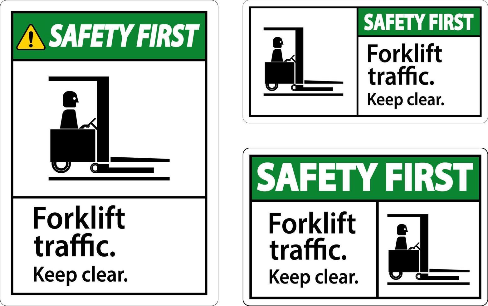 Safety First Forklift Traffic Keep Clear Sign vector