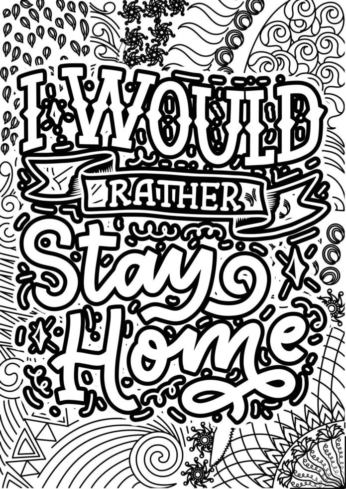 i would rather stay home. Adult Coloring page design, anxiety relief