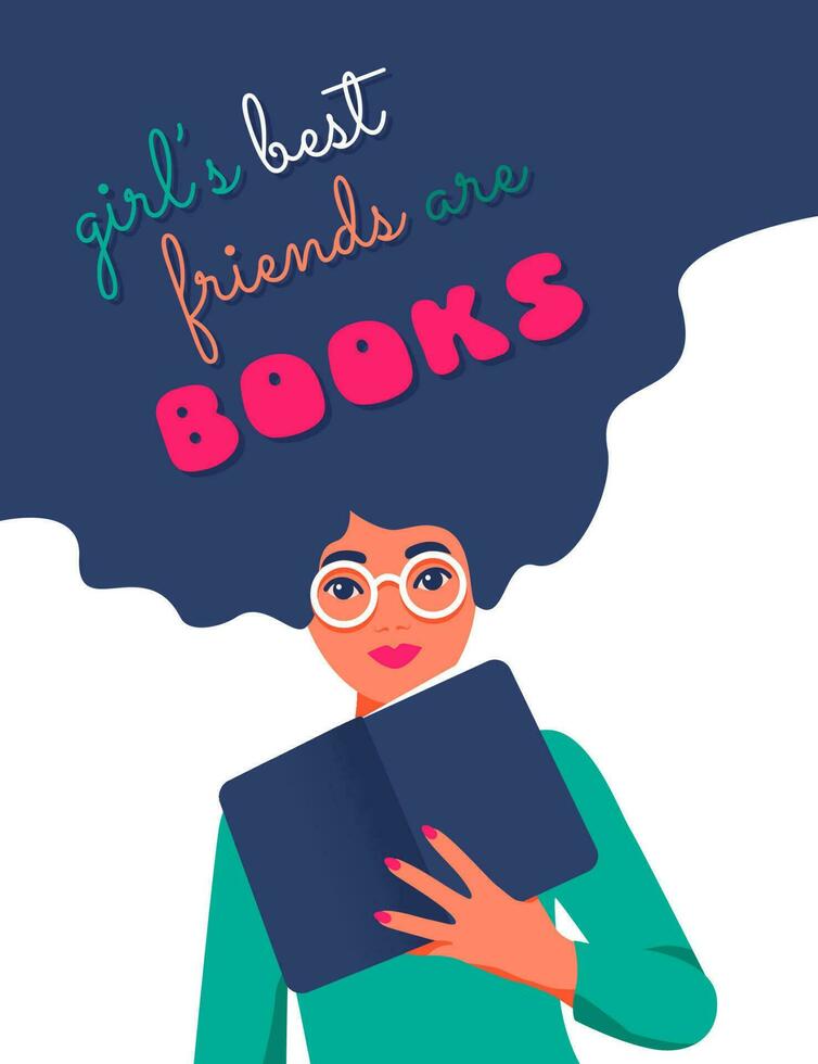 Woman with paper book in hand. Girls best friends are books script. Read more books, womens right to education, smart feminism allyship concept. Knowledge self grow motivation. Vector illustration.