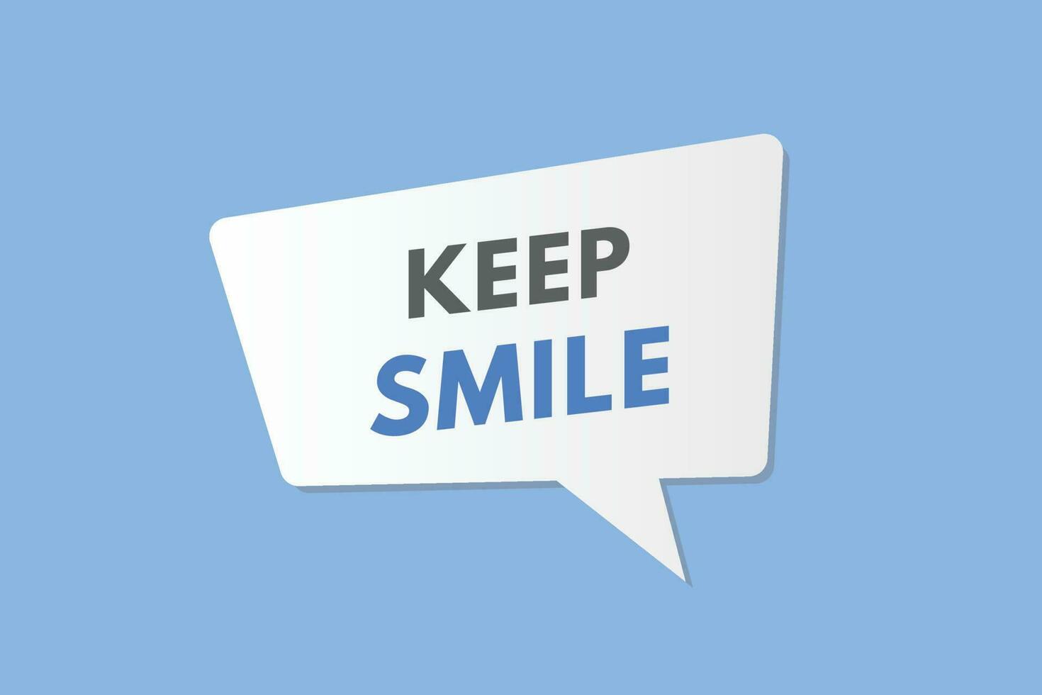 Keep Smile text Button. Keep Smile Sign Icon Label Sticker Web Buttons vector