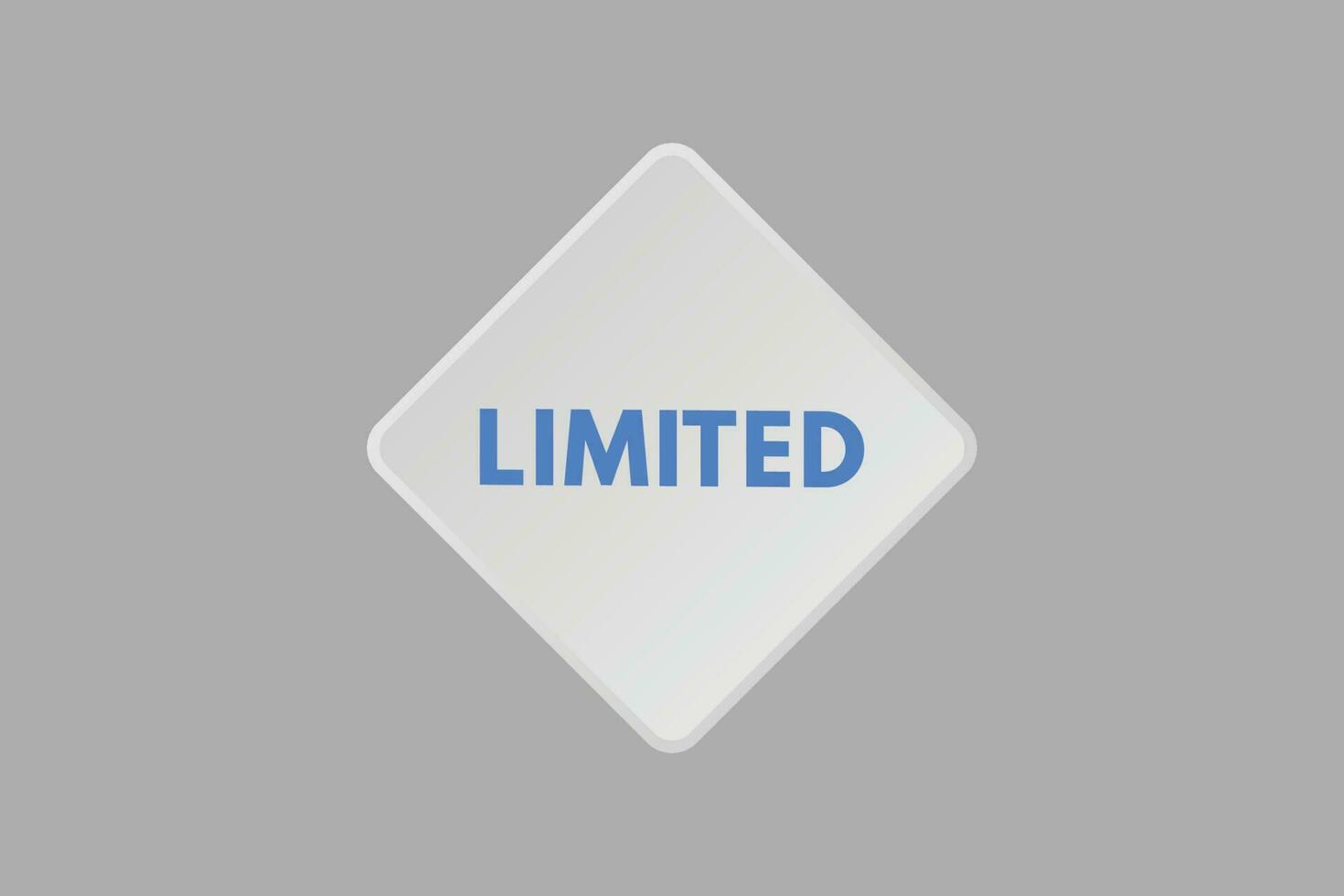 Limited text Button. Limited Sign Icon Label Sticker Web Buttons vector