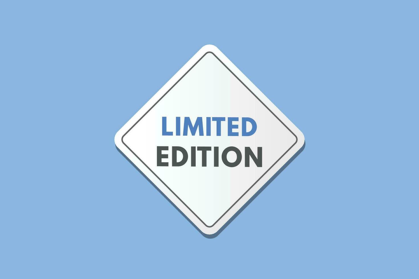 Limited Edition text Button. Limited Edition Sign Icon Label Sticker Web Buttons vector