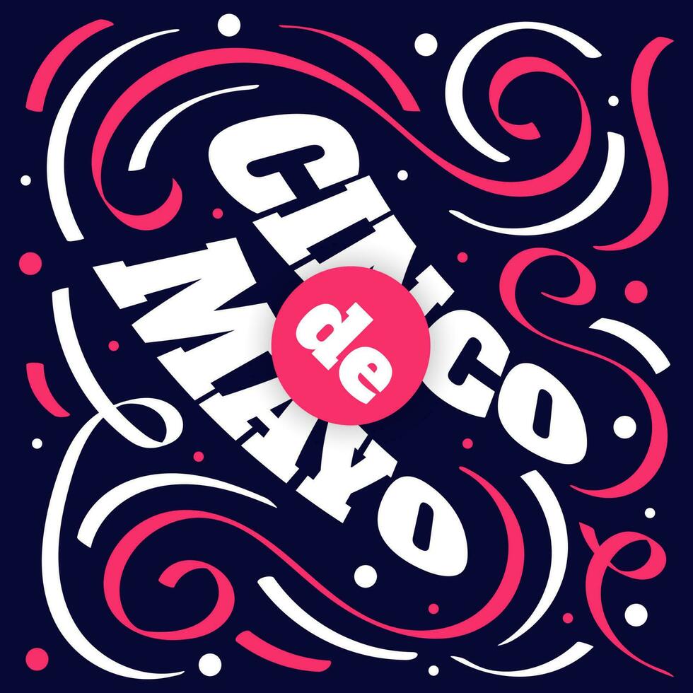 Colorful Cinco de Mayo Lettering. Can be Used for Banner, Poster, and Greeting Card vector