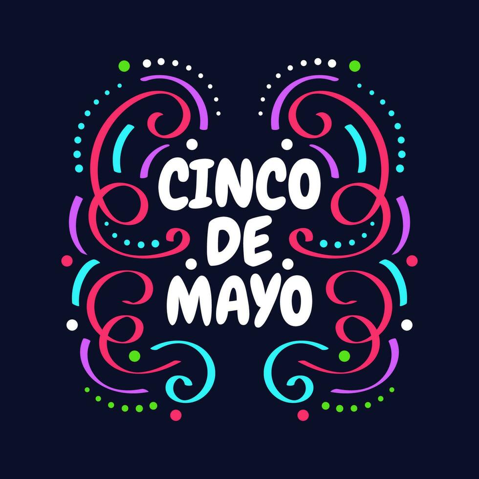 Colorful Cinco de Mayo Lettering. Can be Used for Banner, Poster, and Greeting Card vector