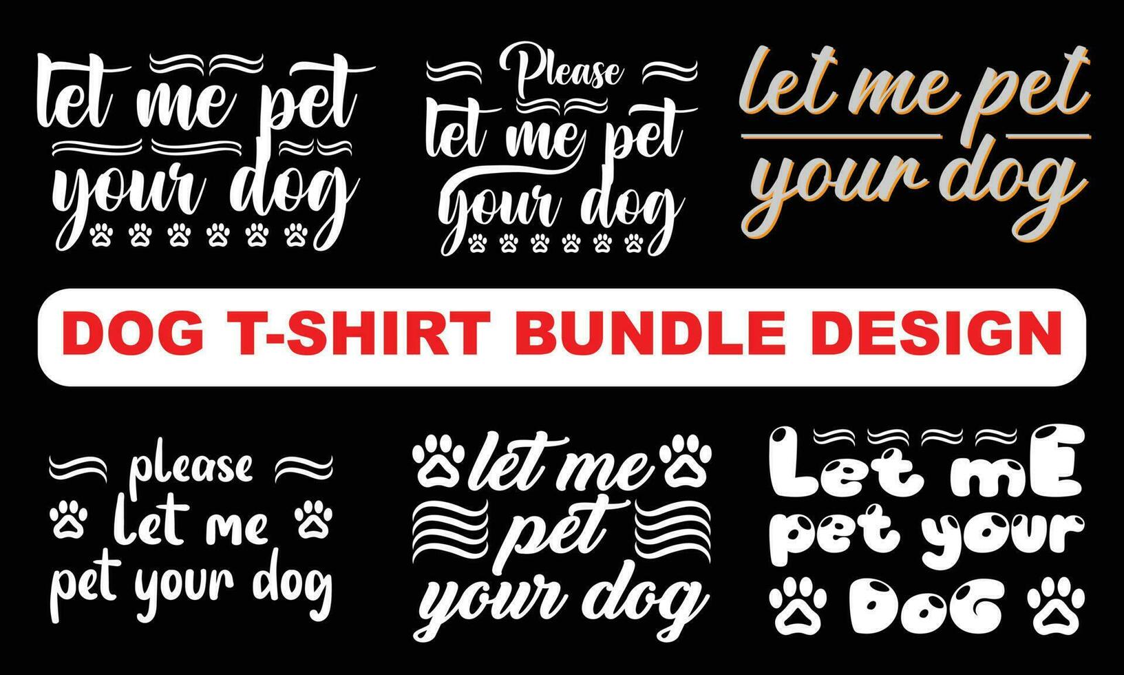 dog t shirt bundle design typography illlustration vector design