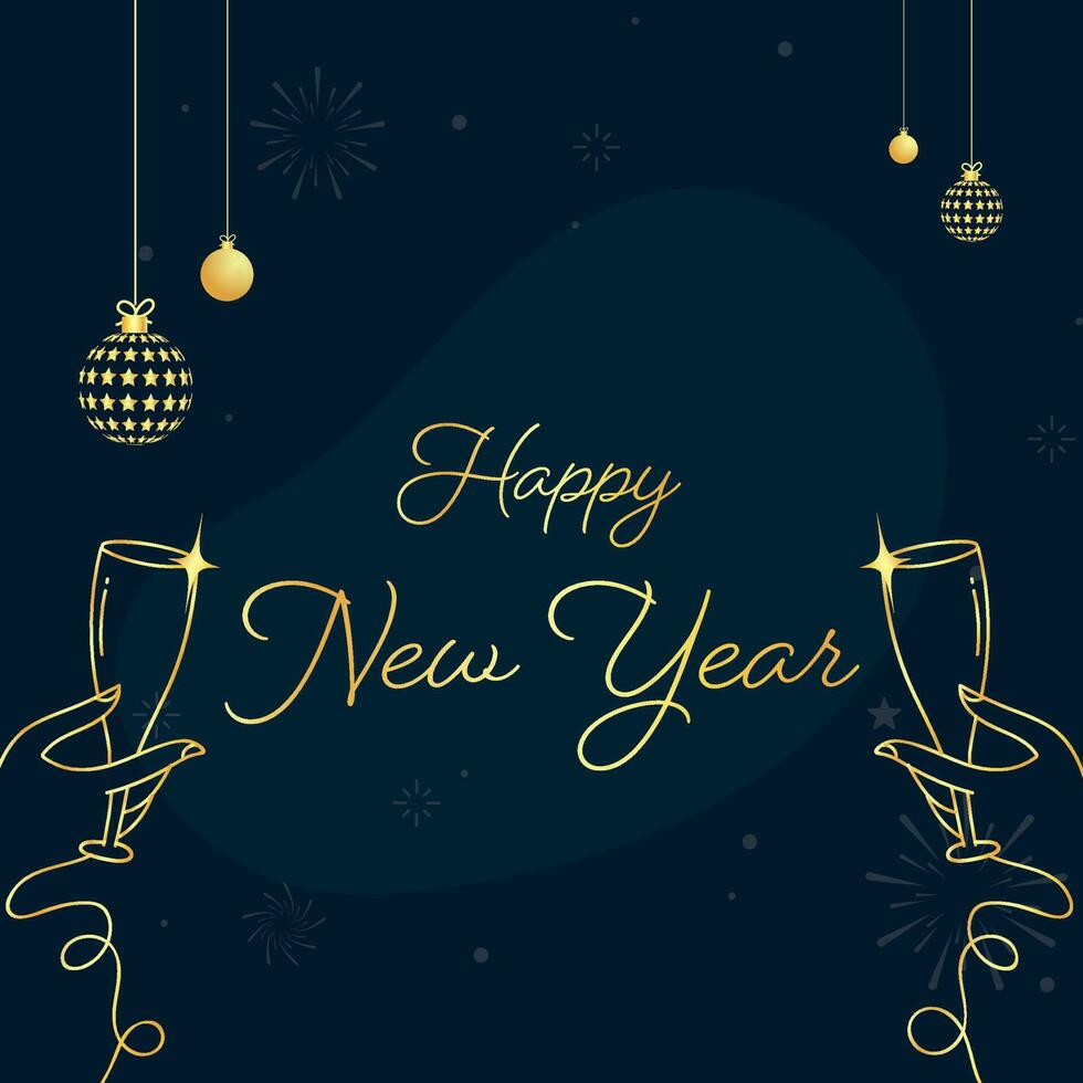 Golden Happy New Year Font With Linear Style Female Hands Holding Champagne Glasses And Baubles Hang On Blue Fireworks Background. vector