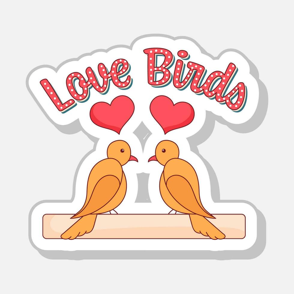 Isolated Beautiful Love Bird With Heart And Text Sticker Against White Background. vector