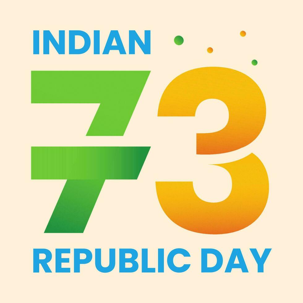 Orange And Green 73 Font Number On Peach Background For Indian Republic Day Celebration Year. vector