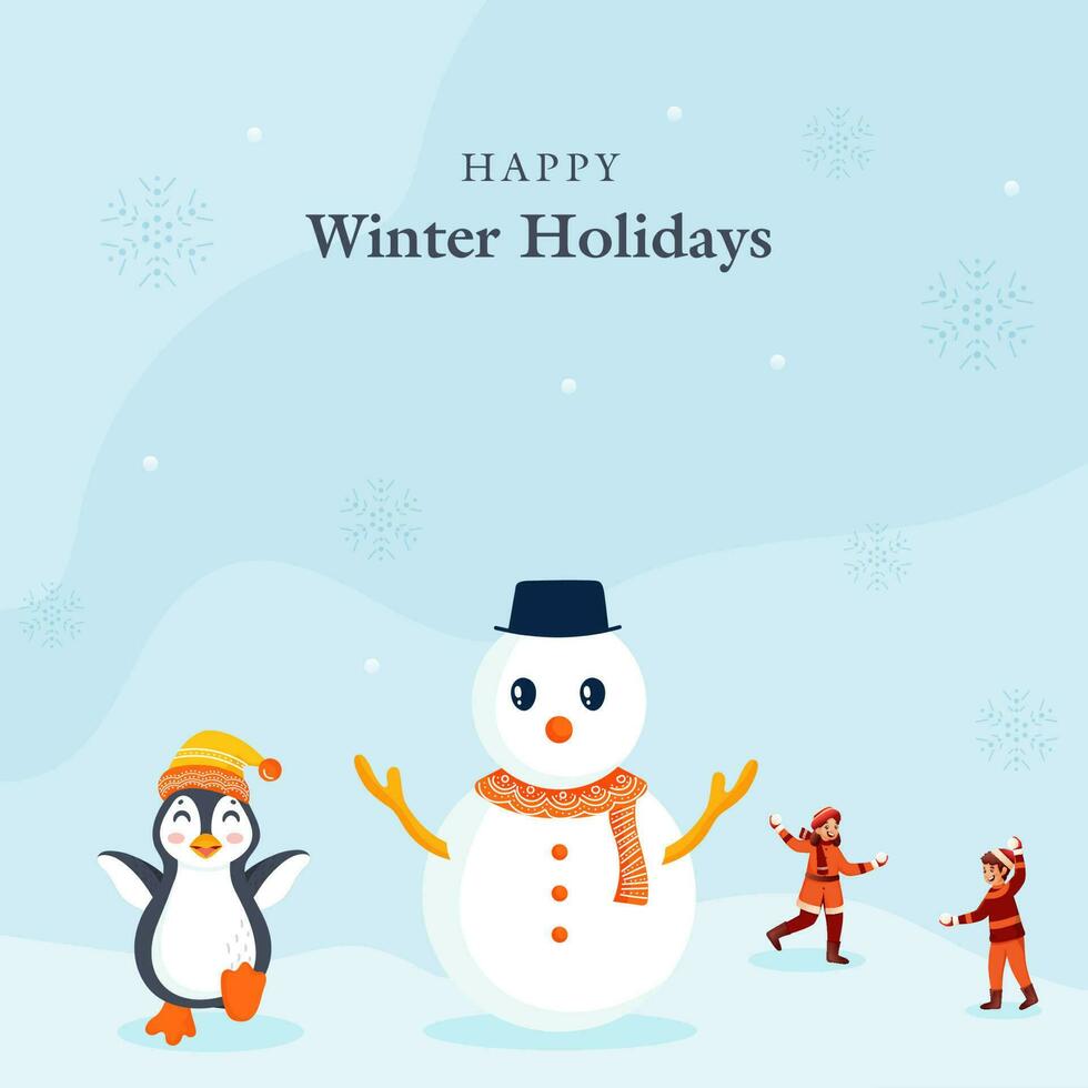 Happy Winter Holidays Poster Design With Cartoon Snowman, Penguin And Cheerful Kids Throwing Snowballs Each Other On Blue Background. vector