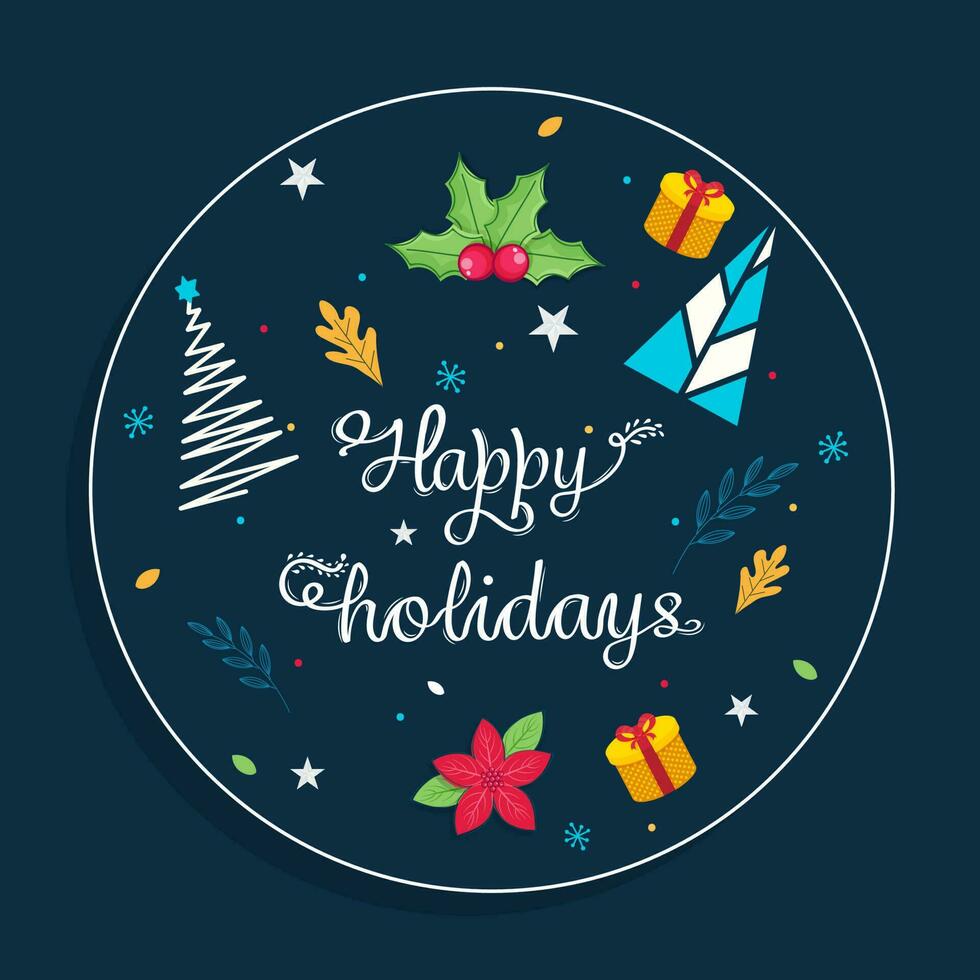 Happy Holidays Lettering With Xmas Festival Elements On Circular Frame Blue Background. vector