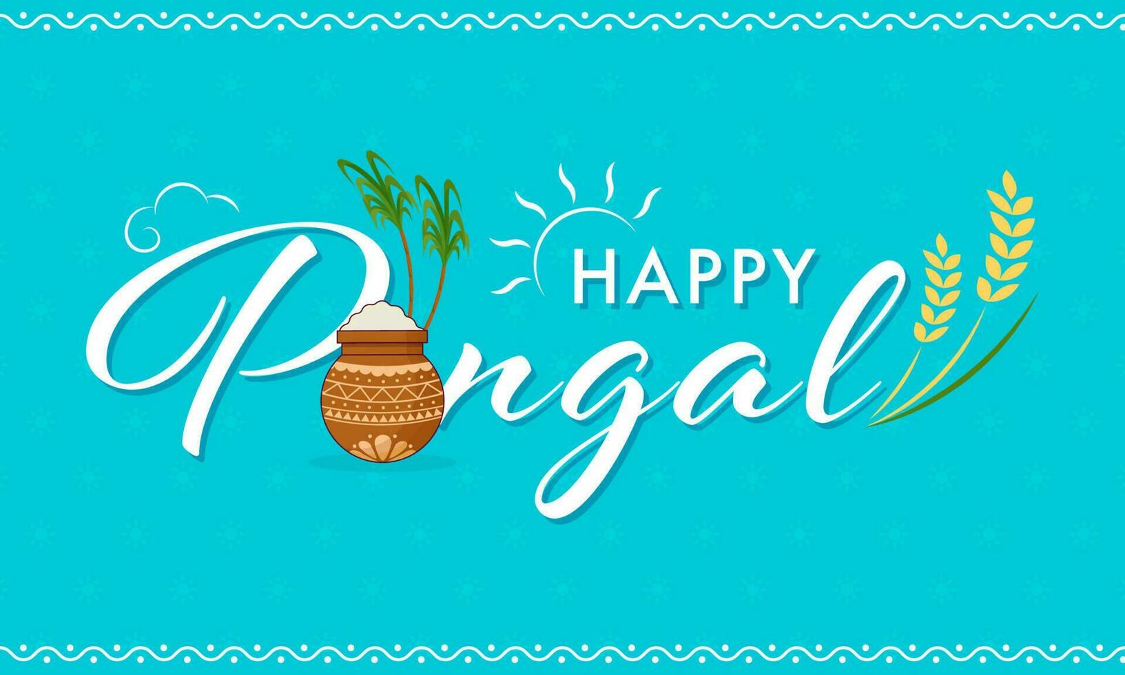 White Happy Pongal Font With Traditional Dish In Clay Pot, Sugarcanes, Wheat Ear On Turquoise Background. vector