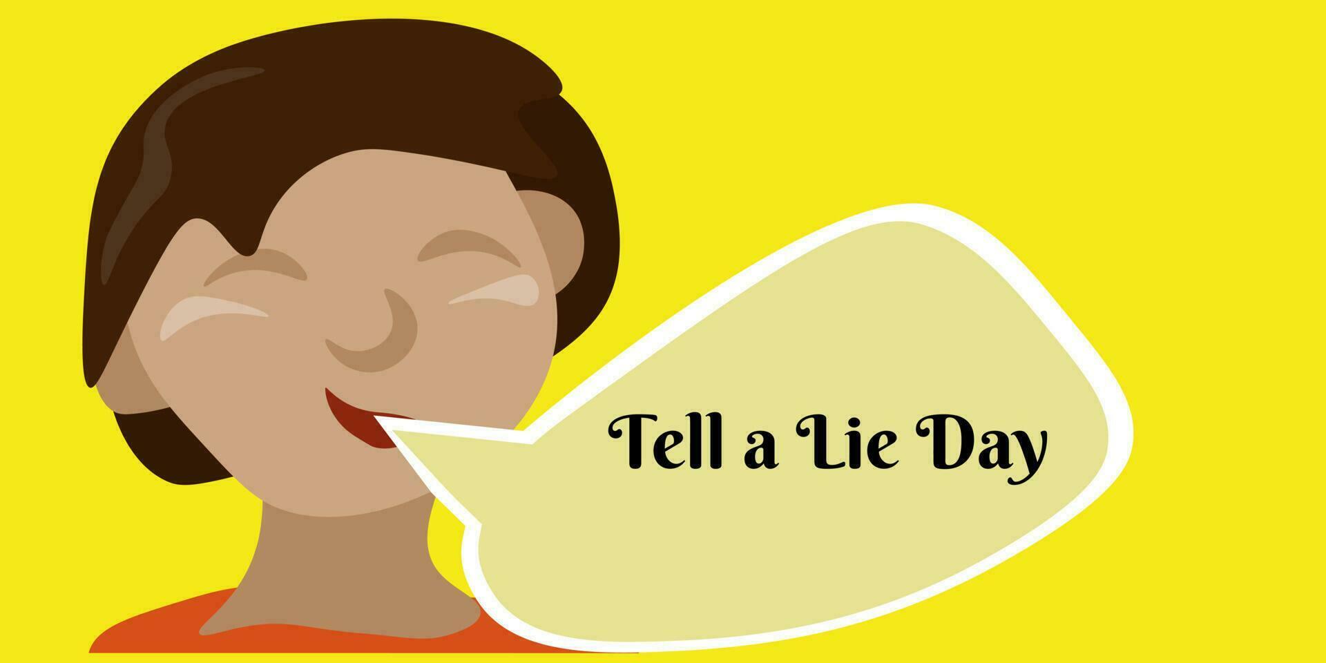 Tell a Lie Day, Idea for a horizontal poster, banner, postcard or flyer vector