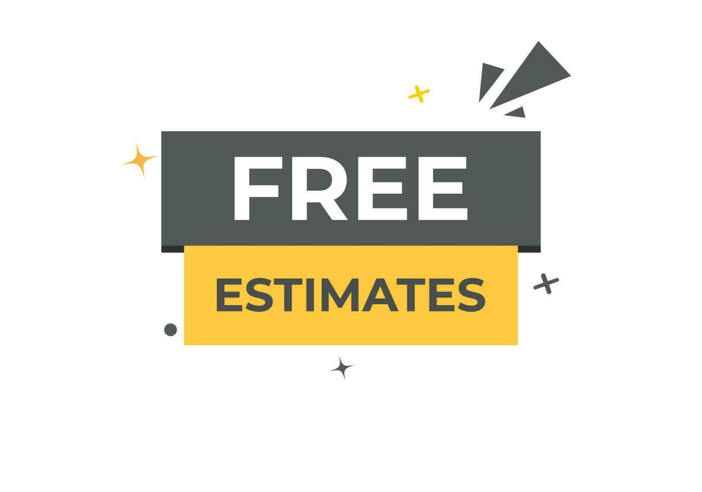 Free Estimate Button. Speech Bubble, Banner Label Free Estimate vector