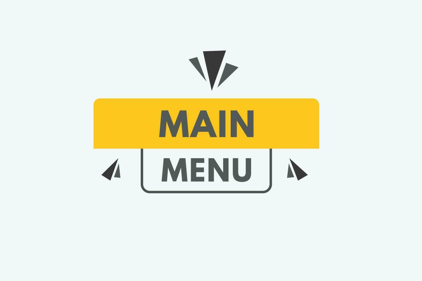 Main Menu text Button. Main Menu Sign Icon Label Sticker Web Buttons vector