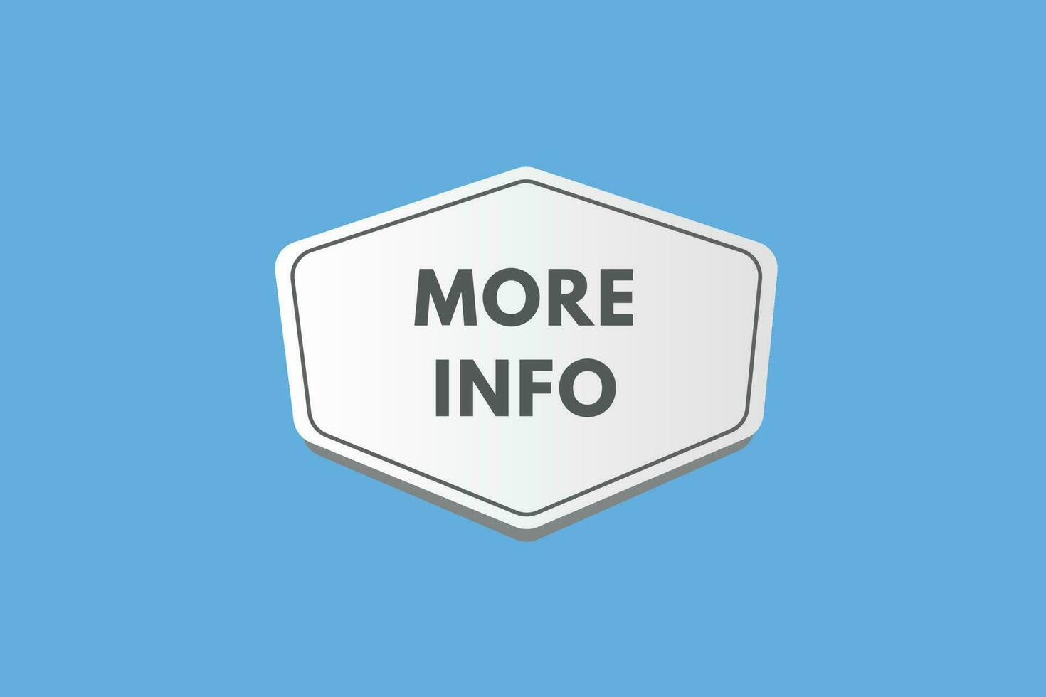 More info text Button. More info Sign Icon Label Sticker Web Buttons vector
