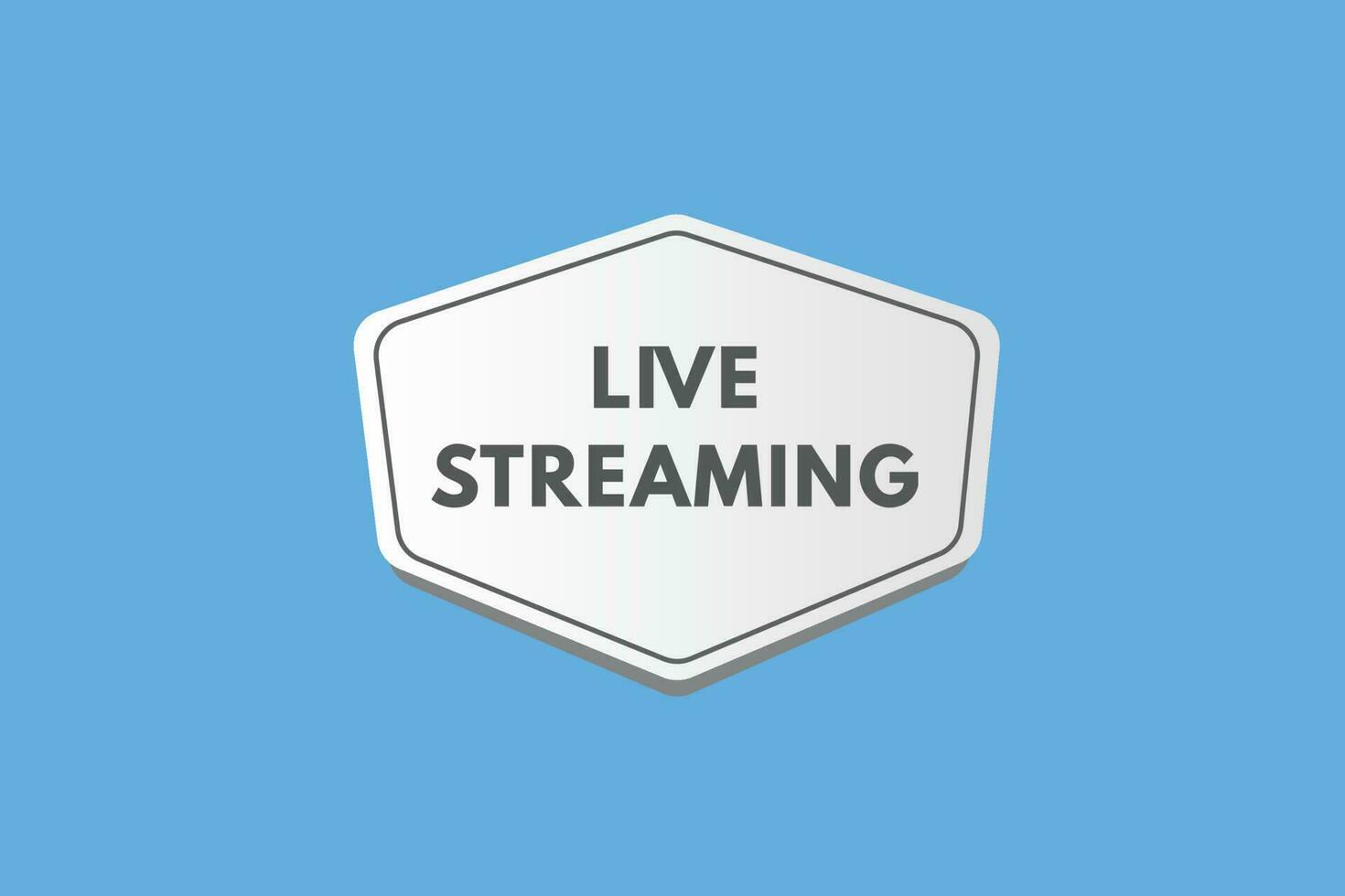 Live Streaming text Button. Live Streaming Sign Icon Label Sticker Web Buttons vector