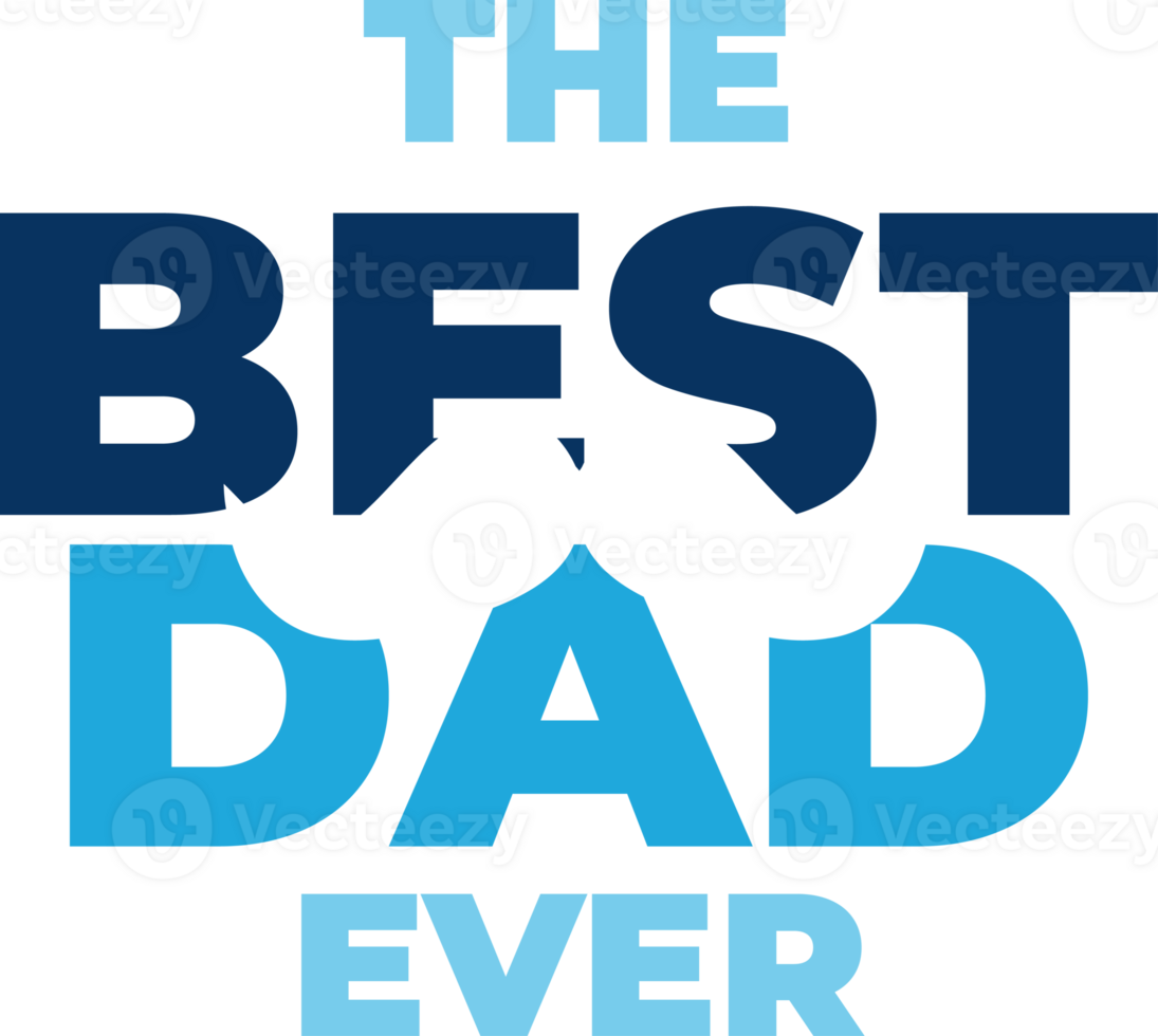 Happy Fathers Day lettering design for banner, poster or greeting card. Best dad ever concept. png