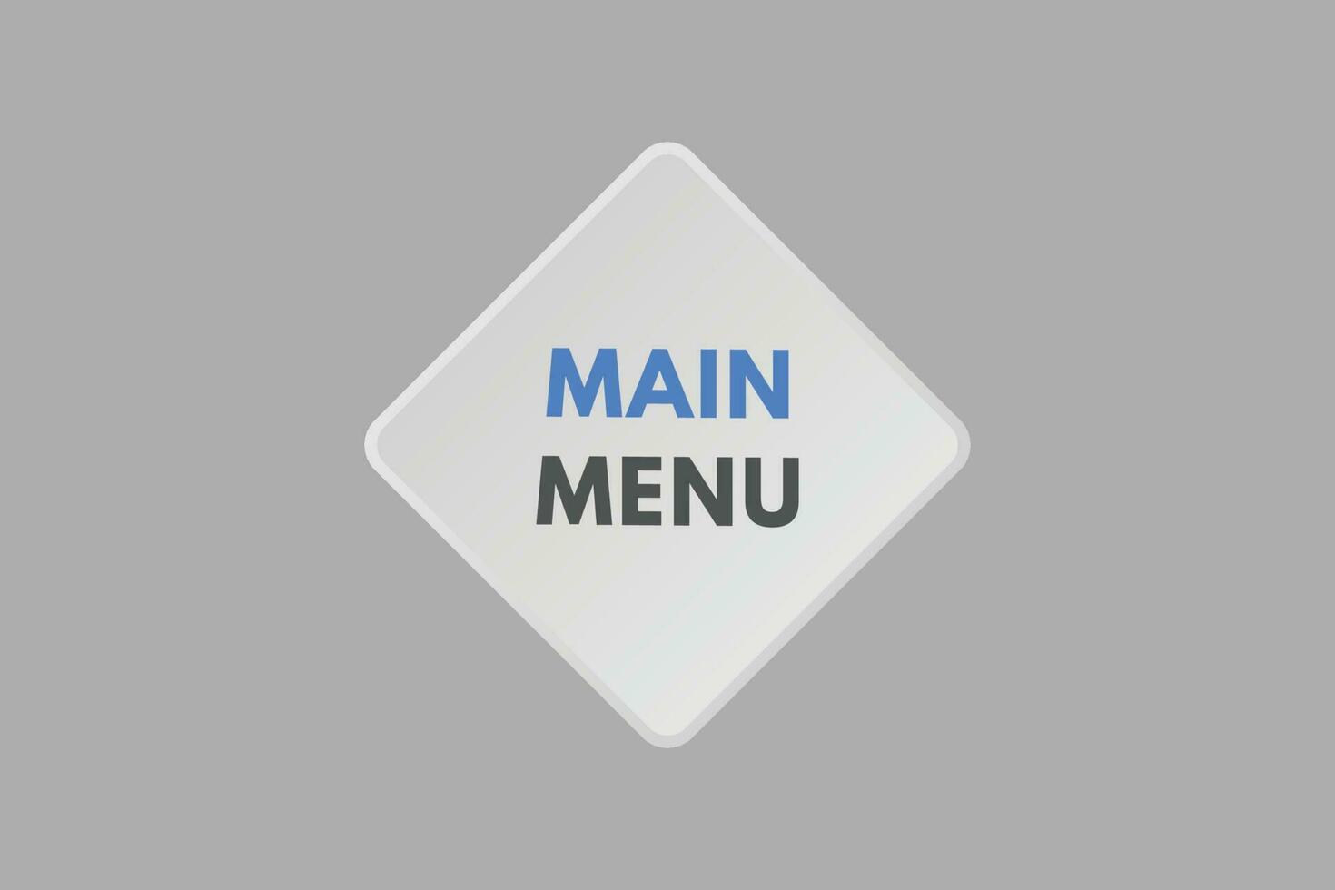 Main Menu text Button. Main Menu Sign Icon Label Sticker Web Buttons vector