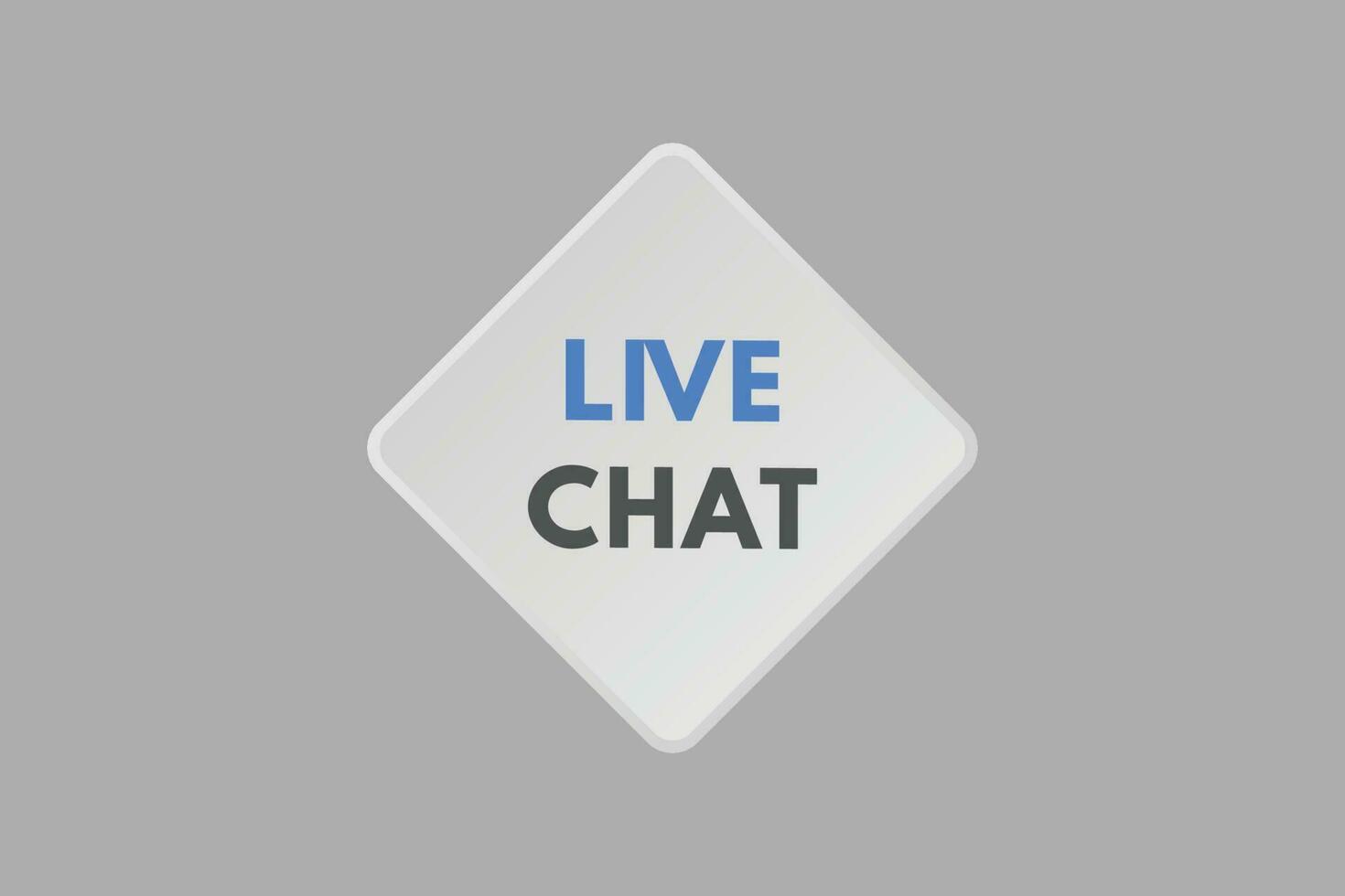 Live Chat text Button. Live Chat Sign Icon Label Sticker Web Buttons vector