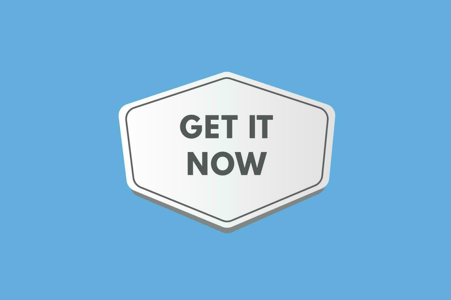 Get it Now text Button. Get it Now Sign Icon Label Sticker Web Buttons vector