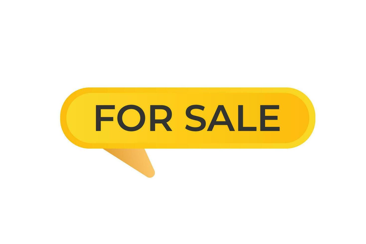 For Sale Button. Speech Bubble, Banner Label For Sale vector