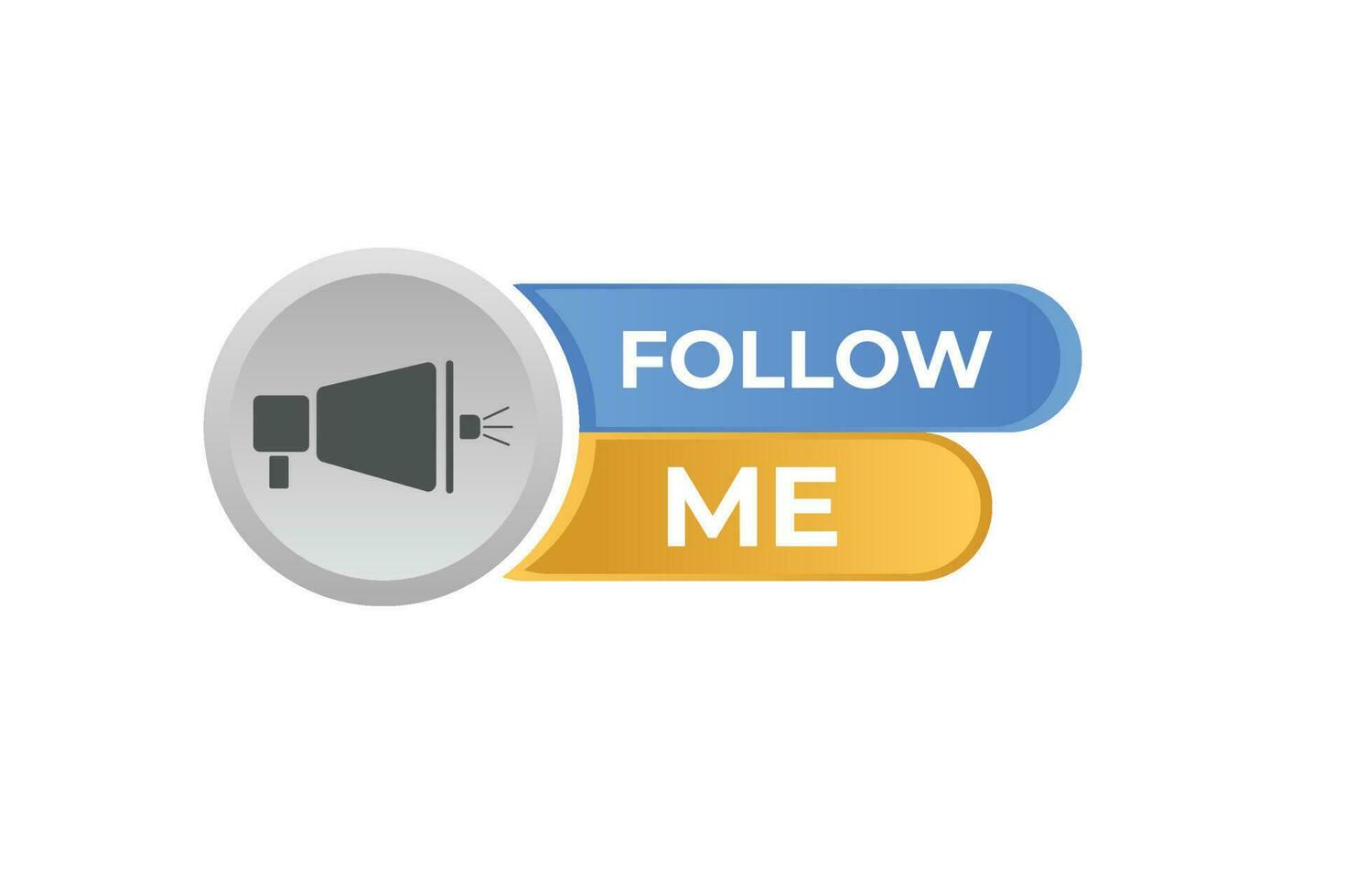 Follow Me Button. Speech Bubble, Banner Label Follow Me vector