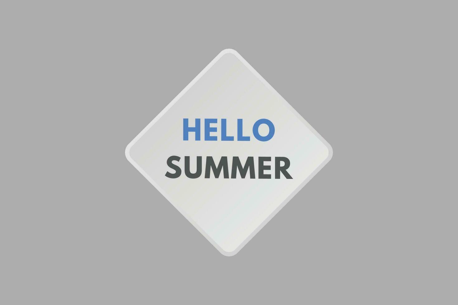 Hello Summer text Button. Hello Summer Sign Icon Label Sticker Web Buttons vector