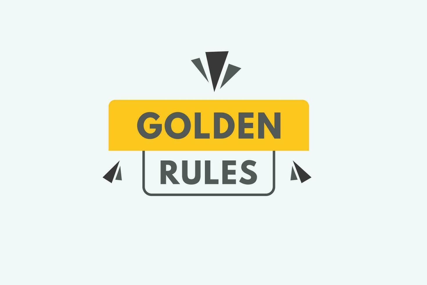 Golden rules text Button. Golden rules Sign Icon Label Sticker Web Buttons vector