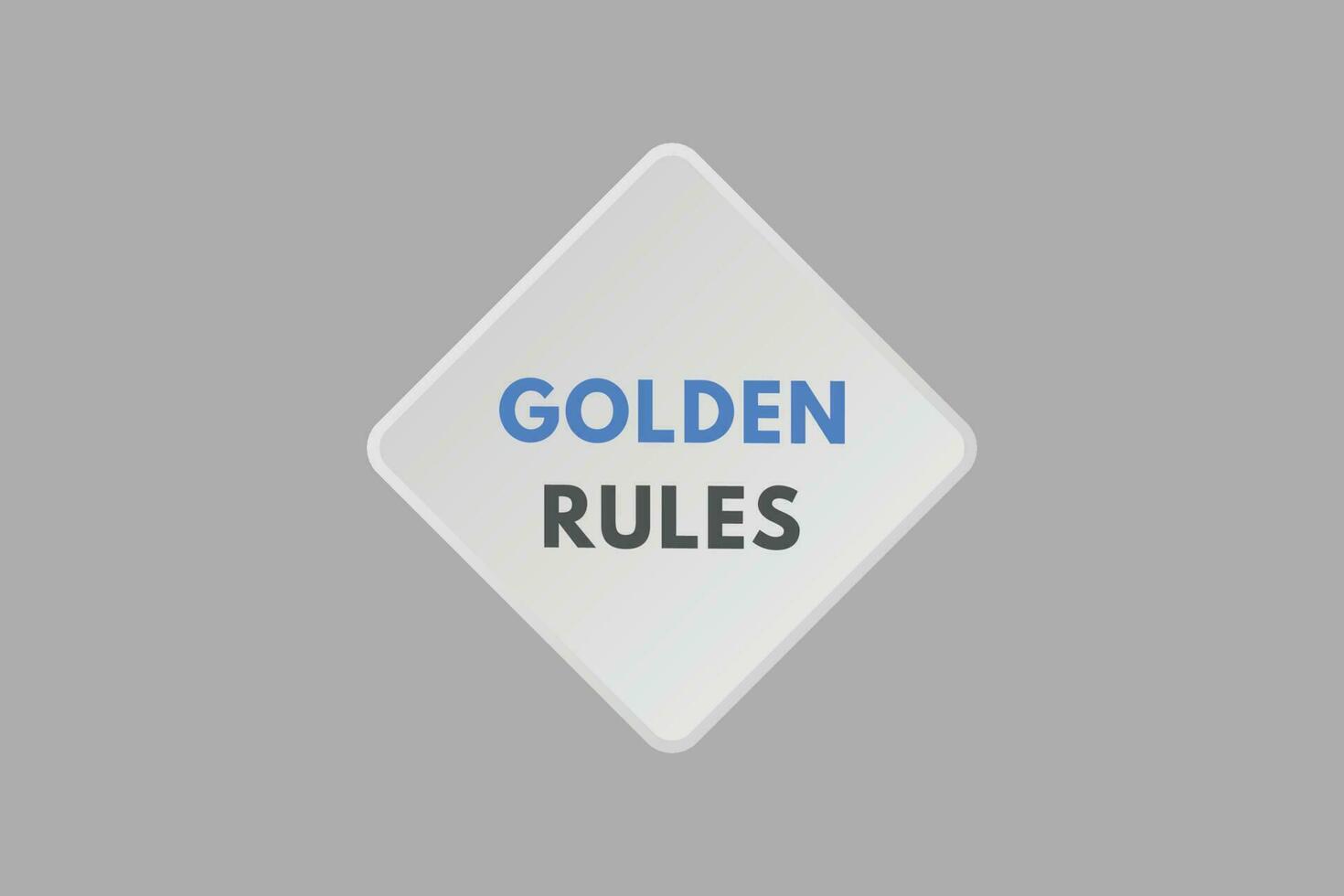 Golden rules text Button. Golden rules Sign Icon Label Sticker Web Buttons vector