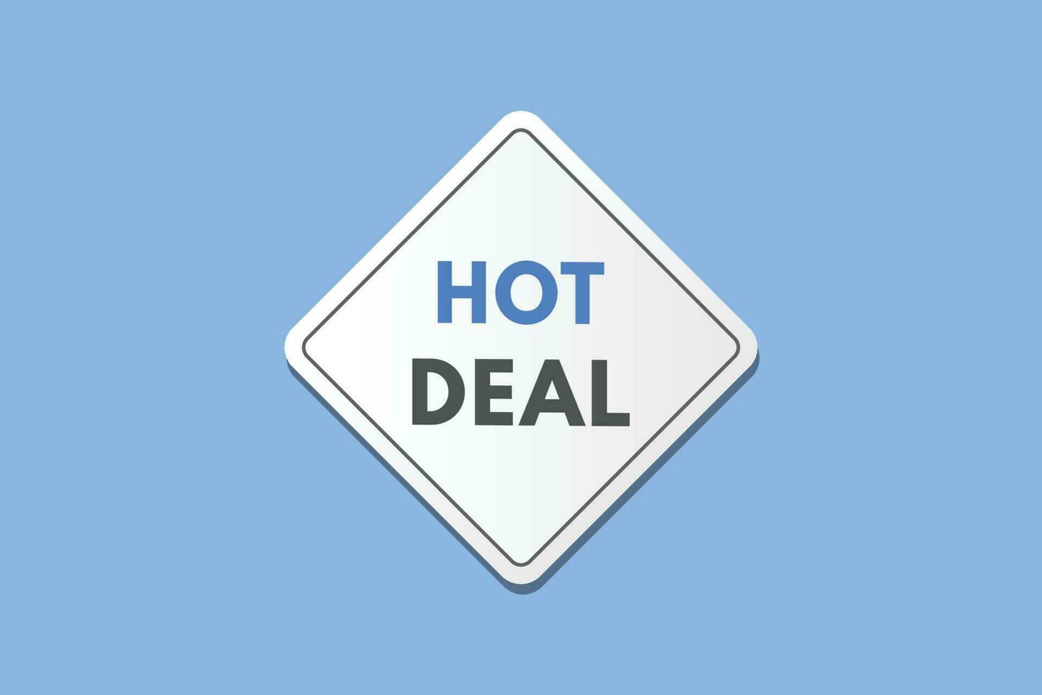 Hot Deal text Button. Hot Deal Sign Icon Label Sticker Web Buttons vector