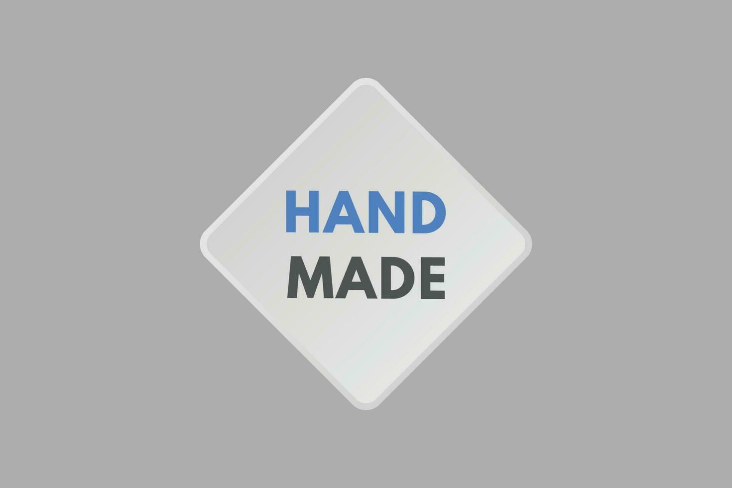 HandMade text Button. Hand Made Sign Icon Label Sticker Web Buttons vector