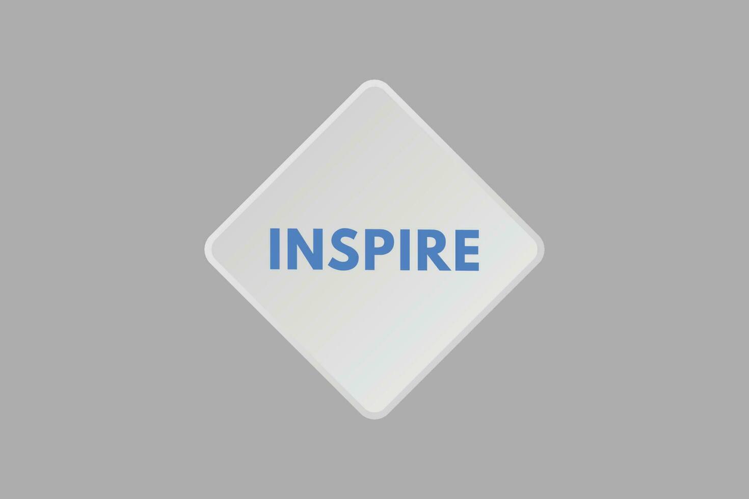 Inspire text Button. Inspire Sign Icon Label Sticker Web Buttons vector