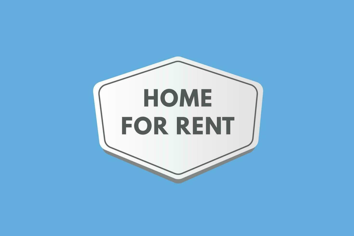 Home For rent text Button. Home For rent Sign Icon Label Sticker Web Buttons vector
