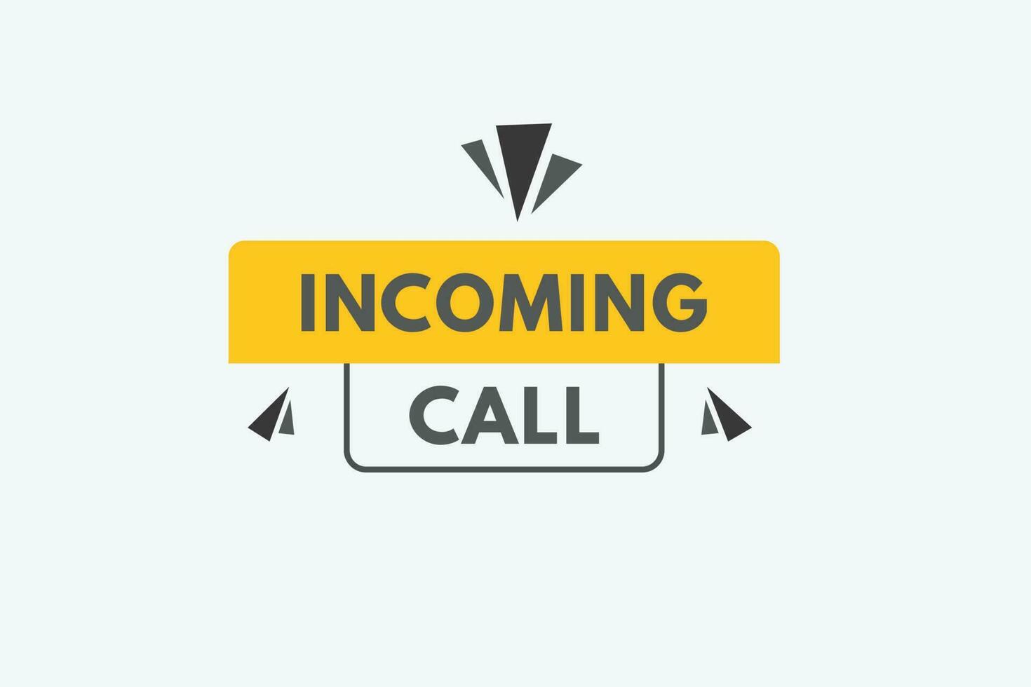 Incoming Call text Button. Incoming Call Sign Icon Label Sticker Web Buttons vector